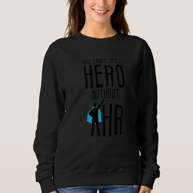 Camiseta Você Não Pode Soletrar Herói Sem Hr (Frente)