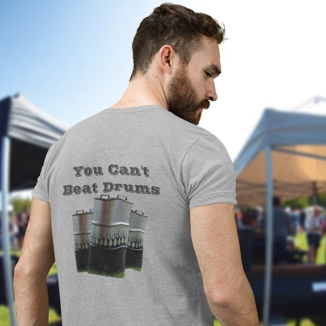 Camiseta Você Não Pode Superar os Fumantes BBQ de Tambor (Criador carregado)