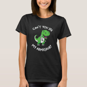 Camiseta Você não pode ver meu Armissauro, o Dinossauro Cut