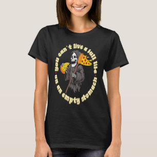 Camiseta Você Não Pode Viver uma Vida Plena Com um Estômago
