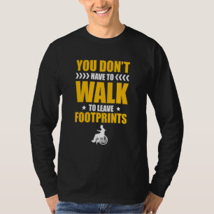 Camiseta Você não precisa andar para deixar o Paraple de Pe