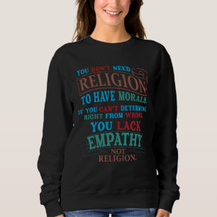 Camiseta Você Não Precisa de Religião para Ter Empatia Cert