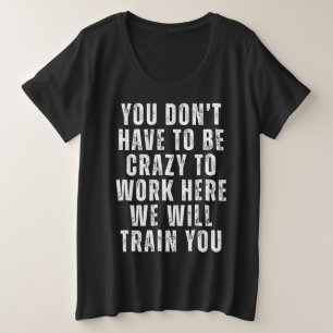Camiseta Você não precisa ser louco - engraçado humor de es