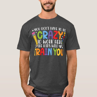 Camiseta Você não precisa ser louco para sair com a Useache
