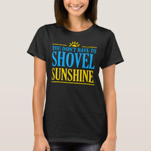 Camiseta Você não precisa tirar férias na praia do verão