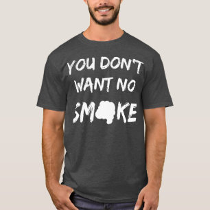 Camiseta Você Não Quer Fumar