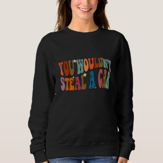Camiseta Você Não Roubaria um Carro um Meme