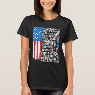 Camiseta Você não tem assobio Bungholes Usa Flag 4th