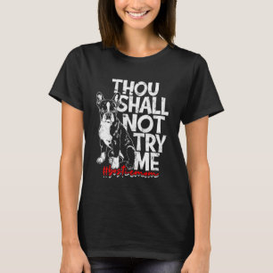 Camiseta Você não vai me tentar Bostie mãe boston terrier