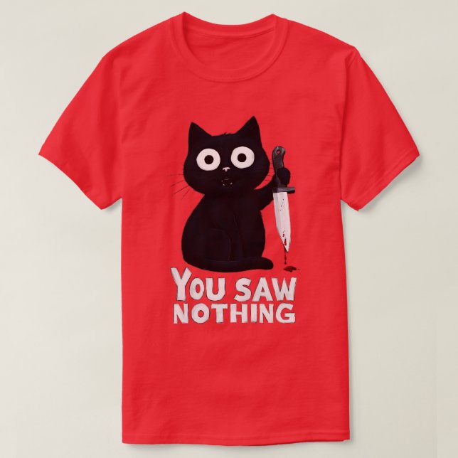 Camiseta você não viu nada 1 (Frente do Design)