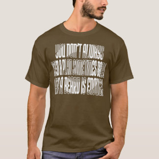 Camiseta Você nem sempre precisa de um plano.
