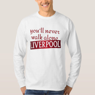 Camiseta Você nunca andará sozinho Liverpool