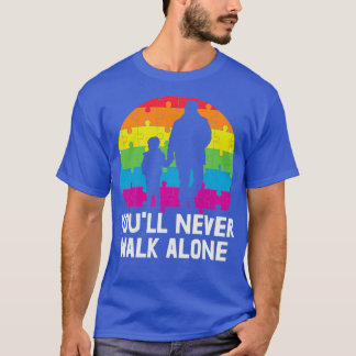 Camiseta Você nunca caminhará sozinho consciência do autism