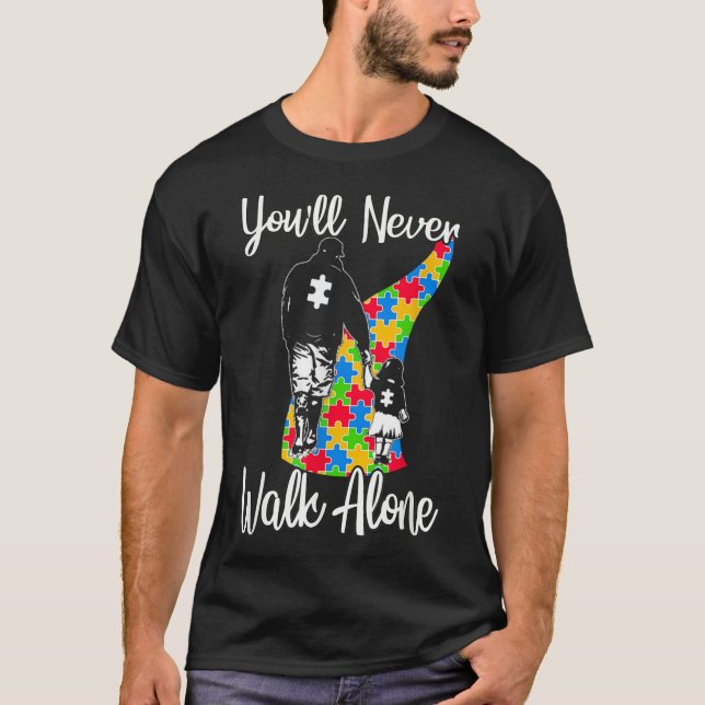Camiseta Você nunca caminhará sozinho padre Filha Autismo (Frente)