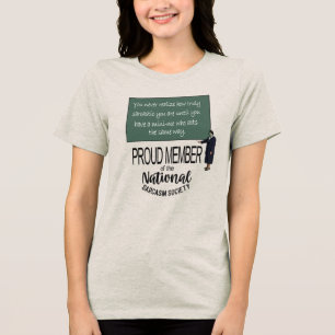 Camiseta Você Nunca Percebe o Quão Sarcástico Você É Citaçã