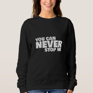 Camiseta Você Nunca Pode Me Impedir