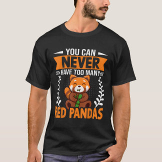 Camiseta Você Nunca Pode Ter Meus Panteras Vermelhos Kawaii