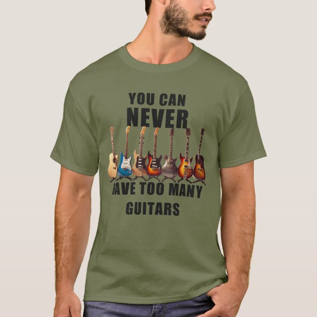 Camiseta Você Nunca Pode Ter Muitas Guitarras (Frente)