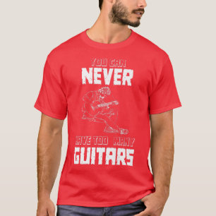 Camiseta Você Nunca Pode Ter Muitas GuitarrasMúsicoSolo150