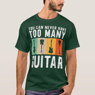 Camiseta Você Nunca Pode Ter Muito ViolãoGuitarra 3540