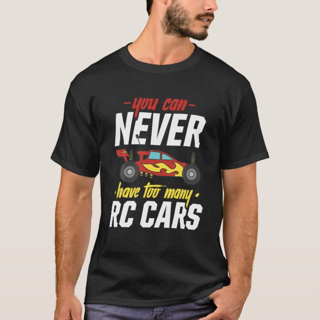 Camiseta Você nunca pode ter muitos carros RC - RC Racing L (Frente)
