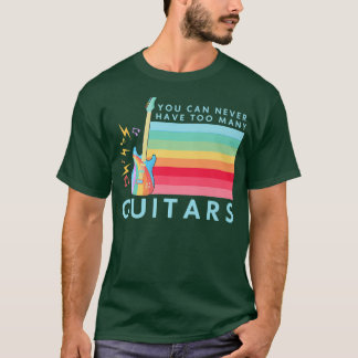 Camiseta Você nunca pode ter muitos Guitarras, arco-íris