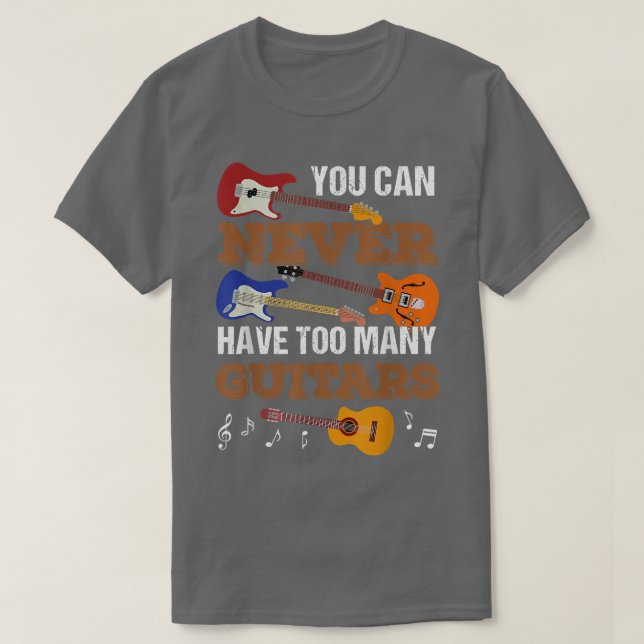 Camiseta Você Nunca Pode Ter Muitos Guitarristas (Frente do Design)