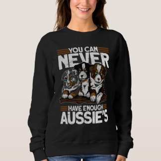 Camiseta Você nunca pode ter o suficiente de Aussies   Aust