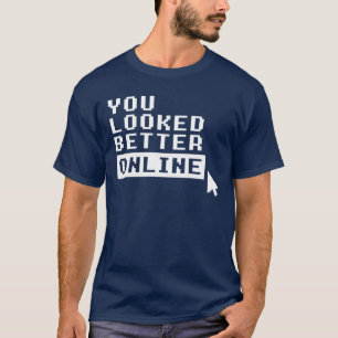 CAMISETA VOCÊ OLHOU MELHOR EM LINHA