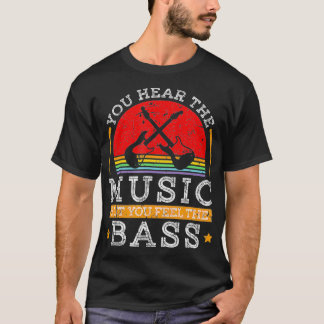 Camiseta Você Ouve A Música, Mas Sente O Bass Vintage B
