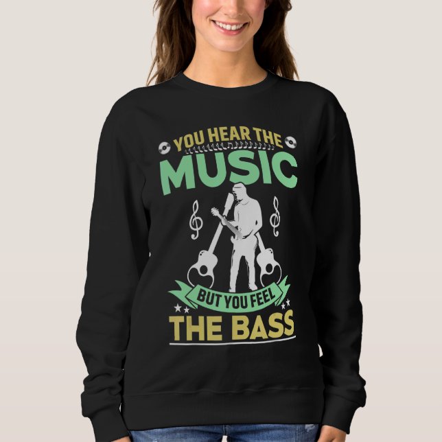 Camiseta Você Ouve A Música, Mas Sente O Violão De Bass (Frente)