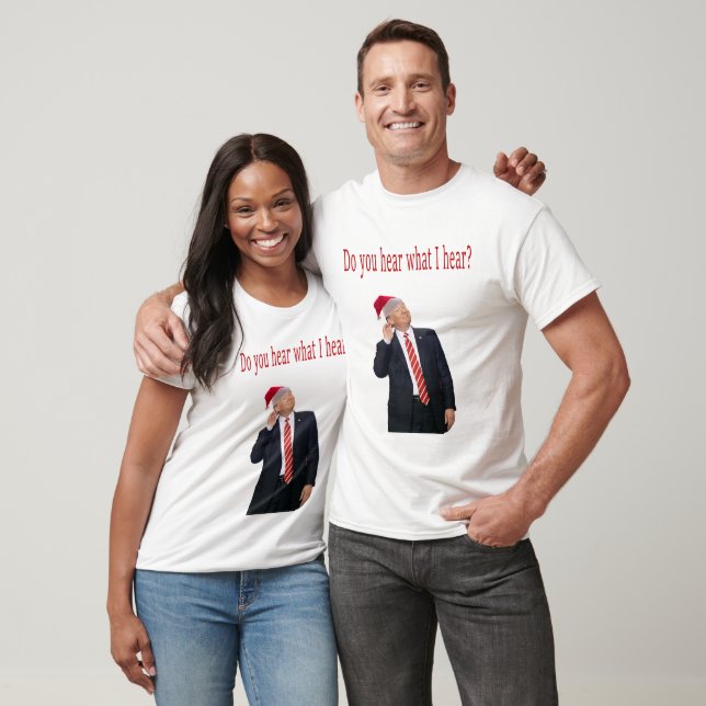 Camiseta Você Ouve O Que Eu Ouço? (Unissex)