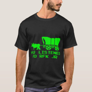 Camiseta Você Ouviu Rfk Jr Divertido Oregon Trail 