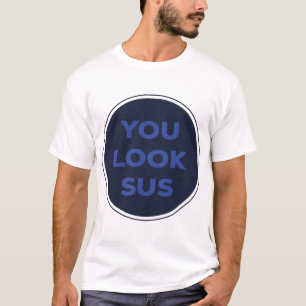 Camiseta Você parece muito bem Citações de presente