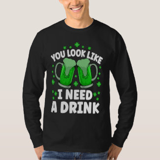 Camiseta Você Parece Que Precisa De Uma Cerveja Irlandesa B