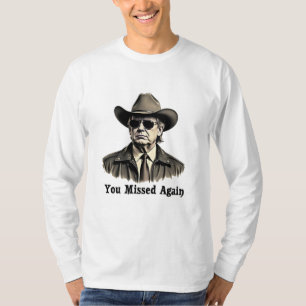 Camiseta Você Perdeu Novamente A Eleição Do Vaqueiro Trump