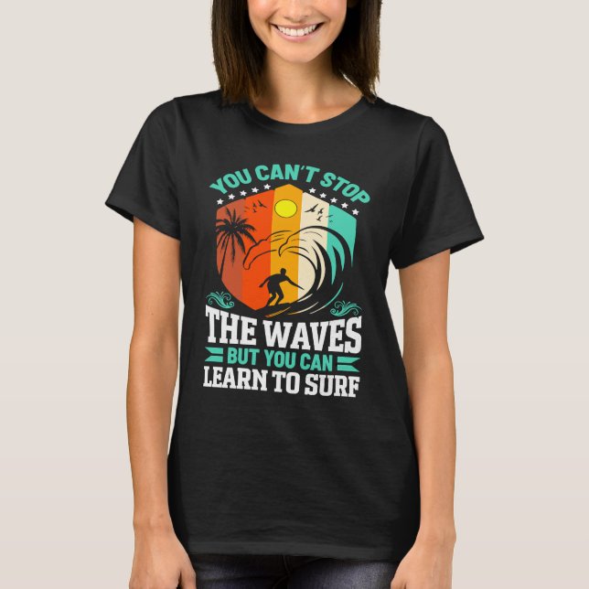 Camiseta Você pode aprender a Surf Surf (Frente)