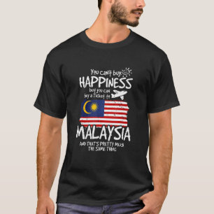 Camiseta Você Pode Comprar Um Bilhete Para A Malásia