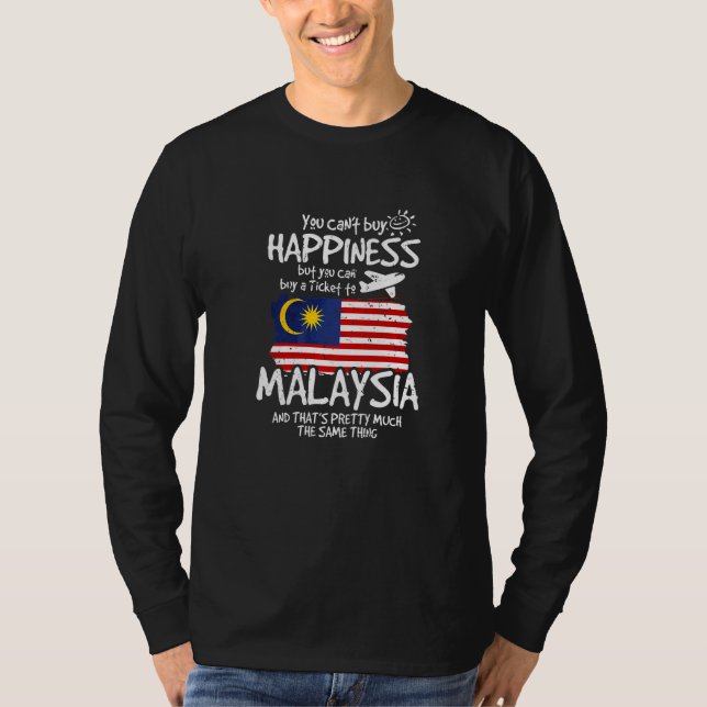 Camiseta Você pode comprar uma passagem para a Malásia   (Frente)