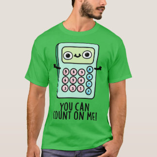 Camiseta Você Pode Contar Comigo Com O Calculador Bonito Pu