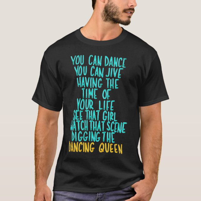 Camiseta Você pode dançar, você pode gingar (Frente)