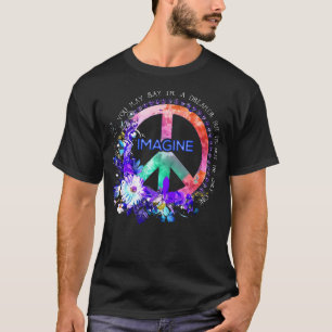 Camiseta Você Pode Dizer Que Sou Um Sonhador Mas Não Sou O 