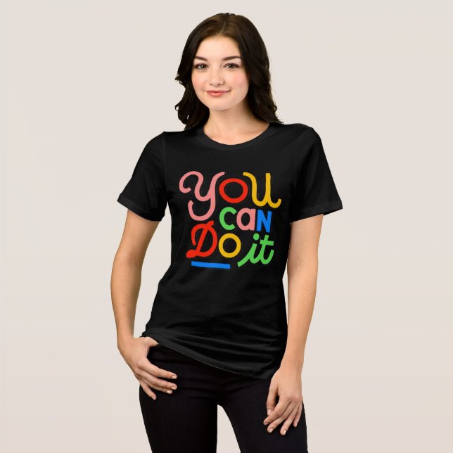 Camiseta Você Pode Fazê-Lo - Tee Tripla Mistura Retrominima (Frente Completa)