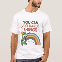 Camiseta Você pode fazer coisas duros