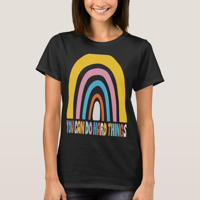 Camiseta Você Pode Fazer Coisas Duros Motivação Testingday  (Frente)