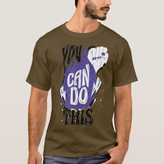 Camiseta Você pode fazer isso, mulher, filha, estudante mot