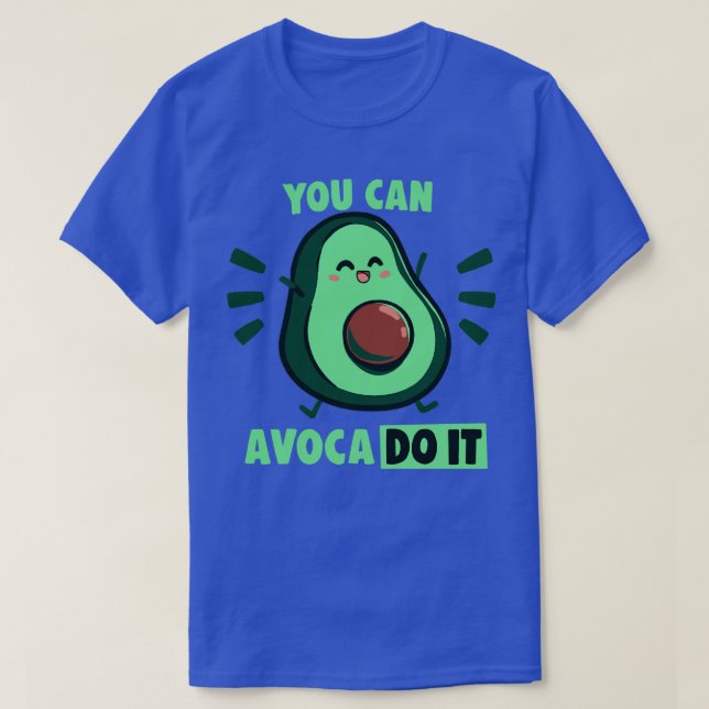 Camiseta Você pode fazer isso no Avaco (Frente do Design)