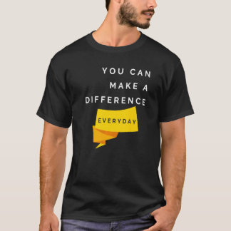 Camiseta Você Pode Fazer Uma Diferença Diária