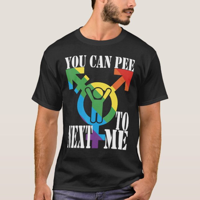 Camiseta Você pode fazer xixi perto de mim, mulher macho bi (Frente)