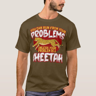 Camiseta Você Pode Fugir De Seus Problemas A Menos Que Seja